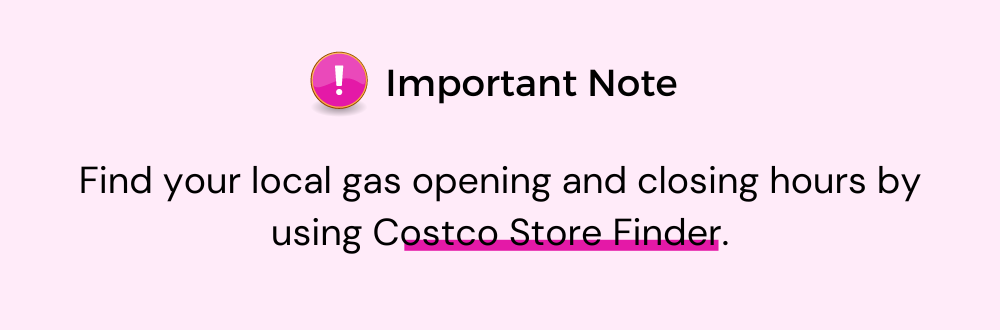 Costco gas hour important note