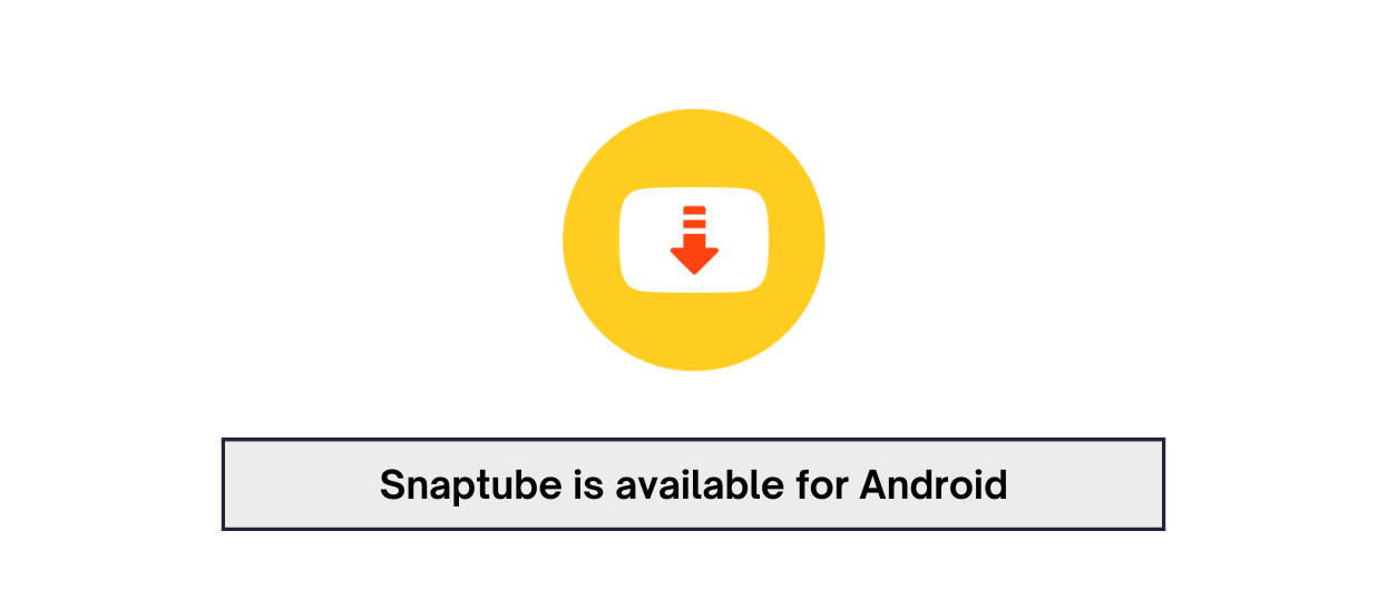 Snaptube